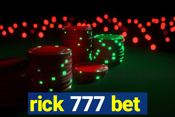 rick 777 bet